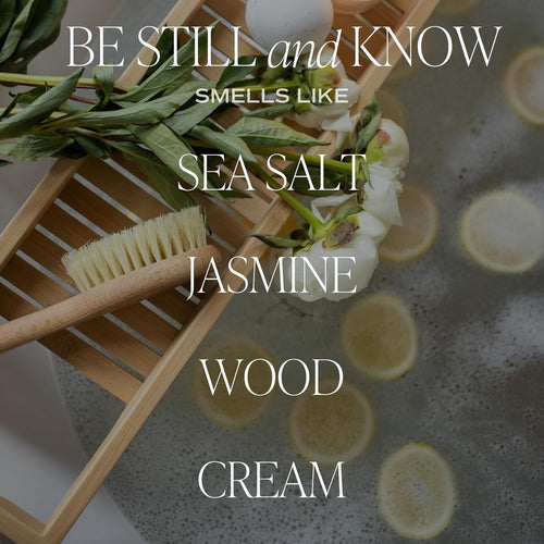 , Be Still and Know, Sea Salt, Jasmine, Cream, and Wood Scented Soy Wax Candle for Home - Christian Candle Gifts for Women - 9Oz Clear Jar, 40 Hour Burn Time, Made in the USA